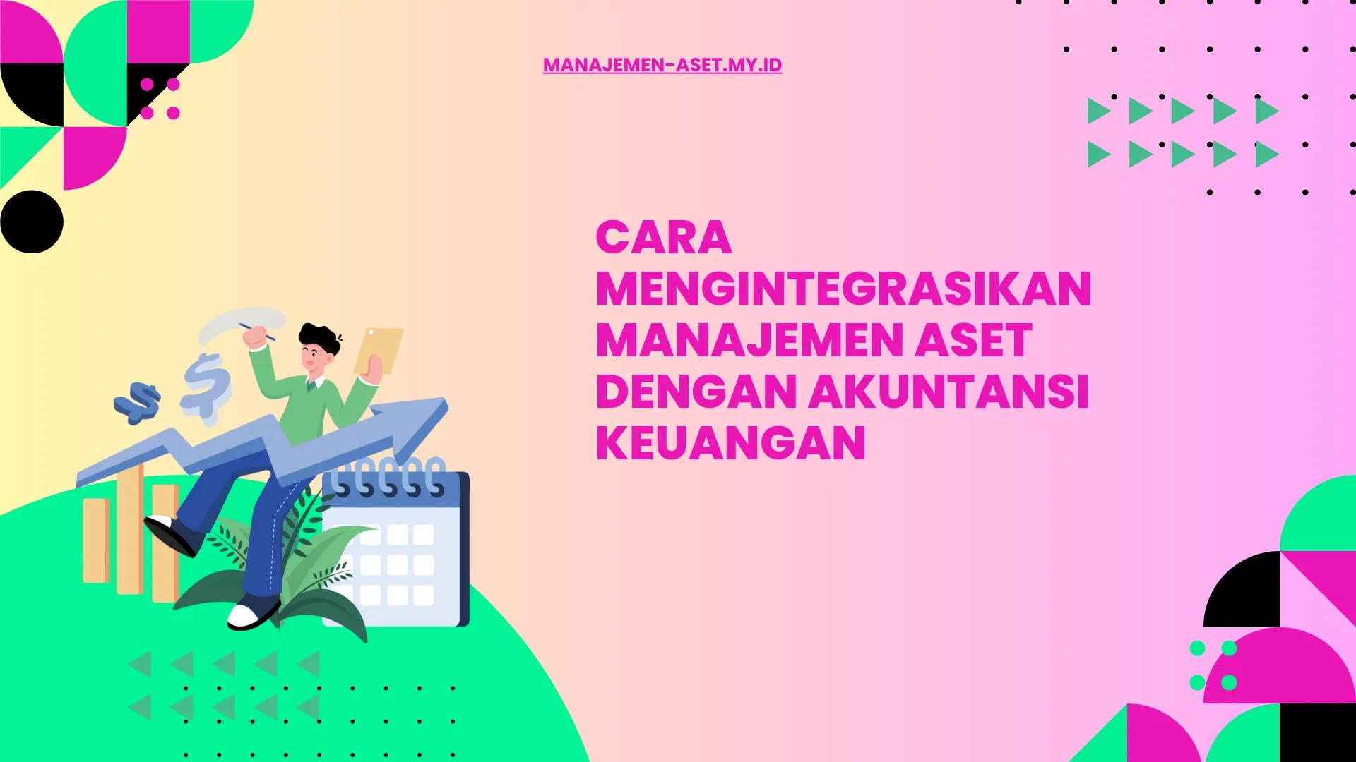 Hubungan antara manajemen aset dan akuntansi